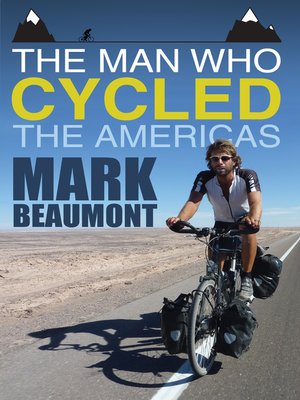 cover image of The Man Who Cycled the Americas